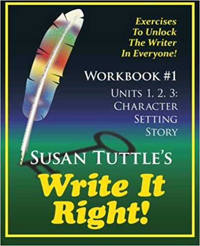 Write It Right Workbook #1: Character, Setting, Story