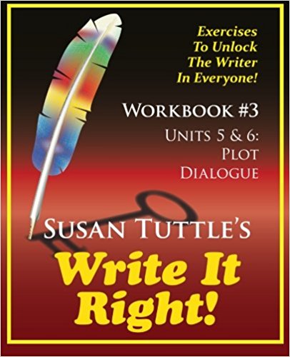 Write It Right Workbook #3: Plot, Dialogue