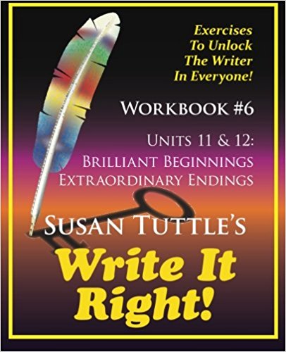 Write It Right Workbook #6: Brilliant Beginnings, Extraordinary Endings